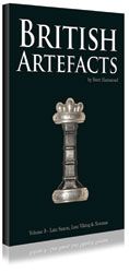 British Artefacts Vol 3 - Late Saxon, Late Viking & Norman by Brett Hammond