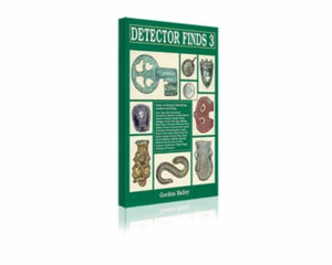 Detector Finds 3 (inc. Price Guide) by Gordon Bailey