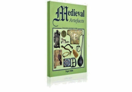 Medieval Artefacts (inc. price guide) by Nigel Mills